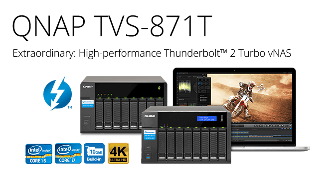 QNAP Launches The World’s First Thunderbolt™ 2 Turbo vNAS TVS-871T