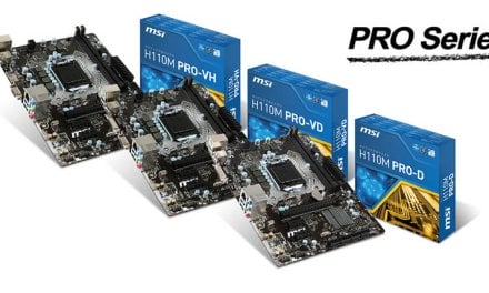 MSI REVEALS H110 PRO SERIES MOTHERBOARDS