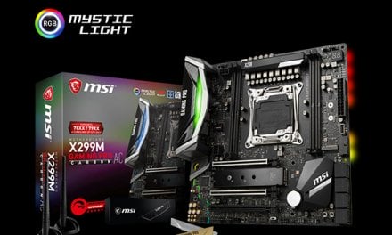 MSI LAUNCHES WORLD’S FASTEST X299 MICROATX MOTHERBOARD