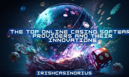 The Top Online Casino Software Providers and their Innovations